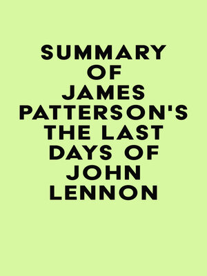 cover image of Summary of James Patterson's the Last Days of John Lennon